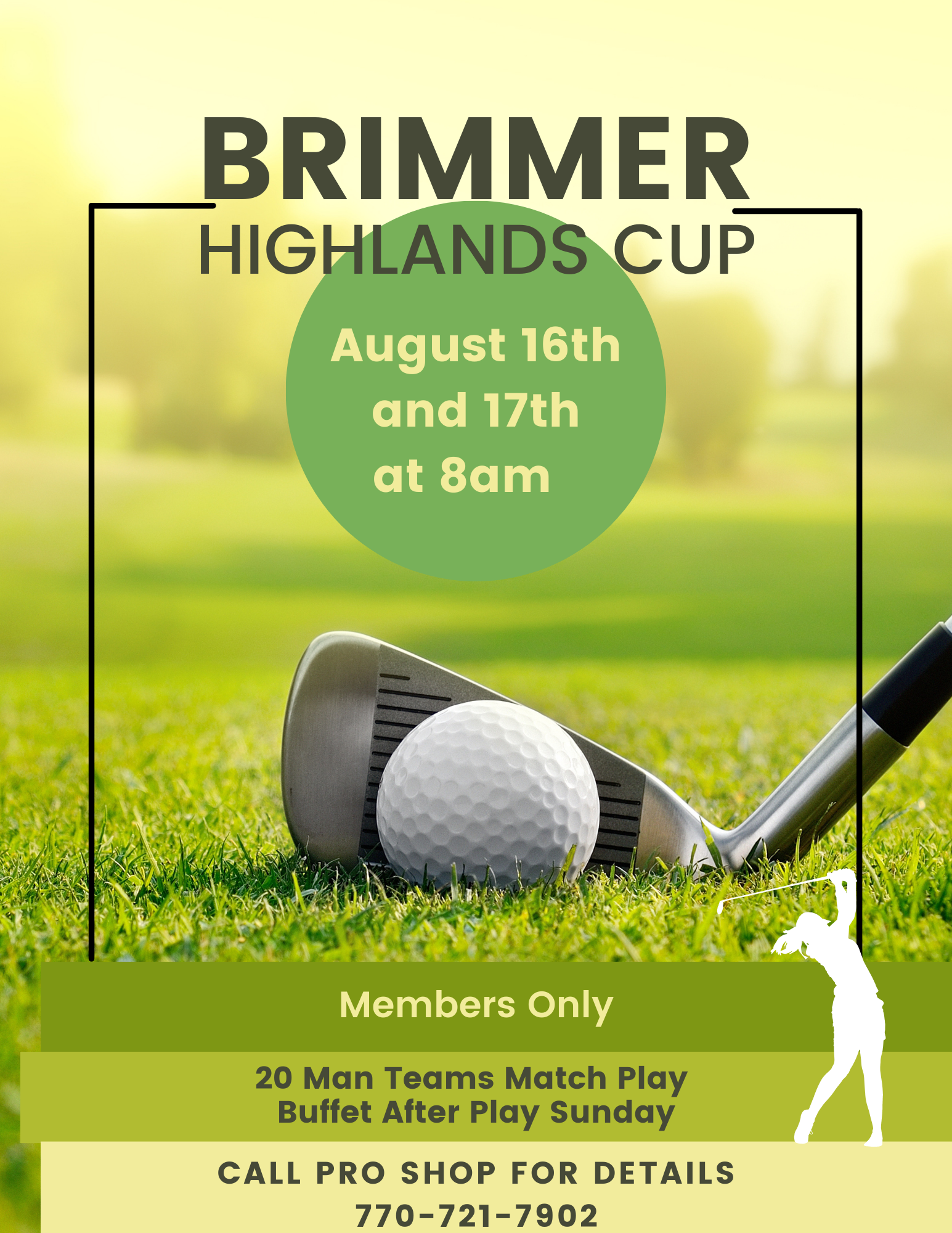 Brimmer Highlands Cup August 16th and 17th