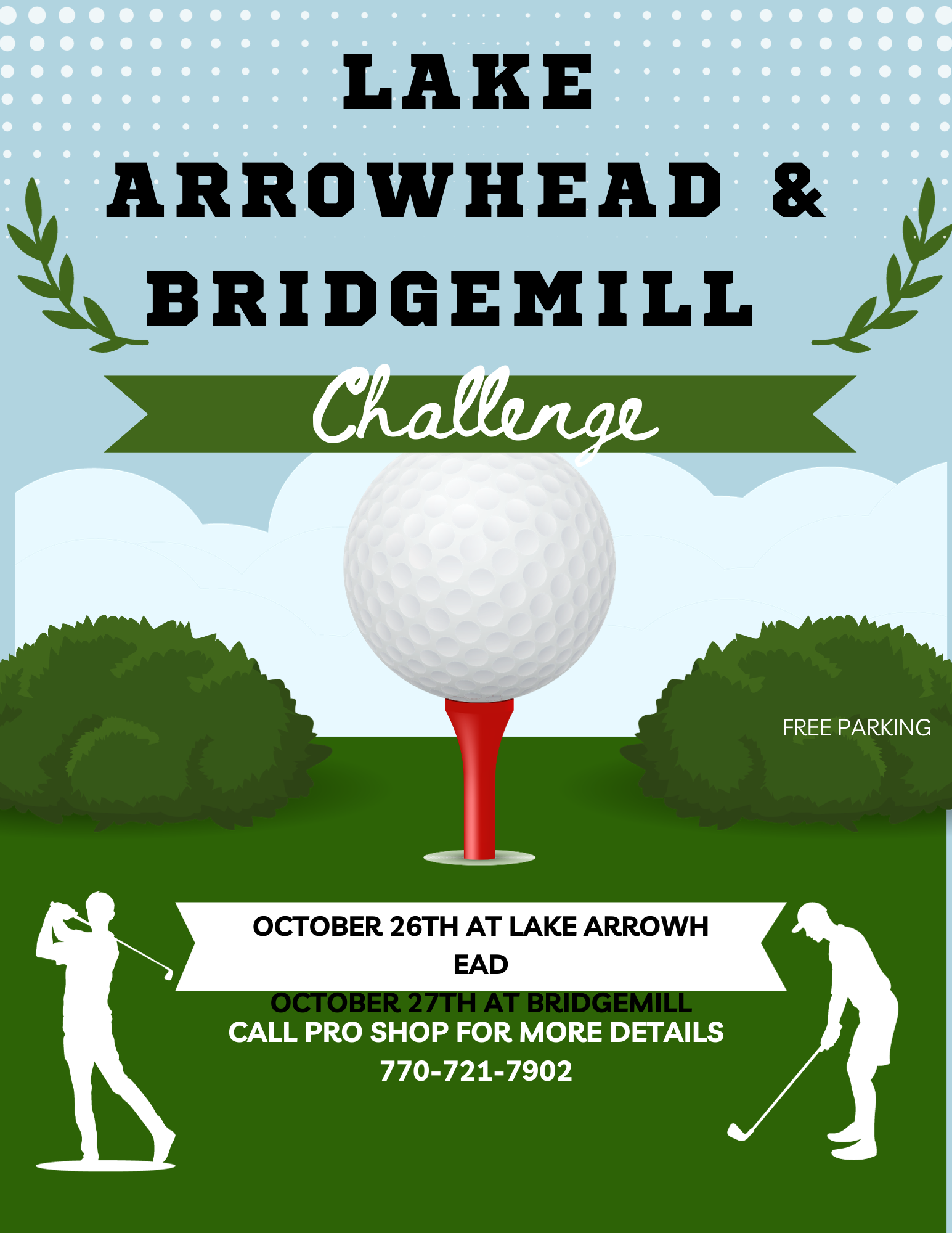 LA and Bridgemill Challenge October 26th and 27th